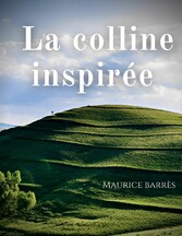 La colline inspirée