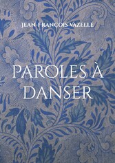 Paroles à danser