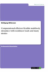 Computational efficient flexible multibody dynamics with nonlinear loads and many modes