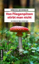 Von Fliegenpilzen stirbt man nicht