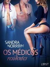 Os médicos residentes - Conto erótico