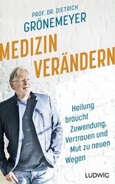 Medizin verändern