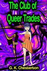 The Club of Queer Trades