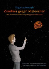 Zombies gegen Meteoriten