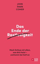 Das Ende der Rastlosigkeit