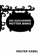 Die Kaschemme Mutter Binks