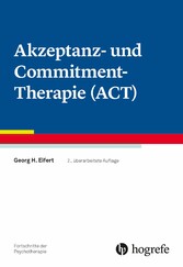 Akzeptanz- und Commitment-Therapie (ACT)