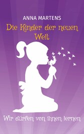 Die Kinder der neuen Welt