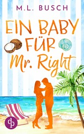 Ein Baby für Mr Right