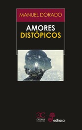 Amores distópicos