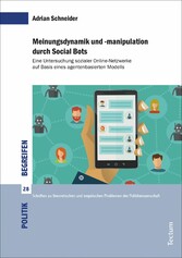 Meinungsdynamik und -manipulation durch Social Bots