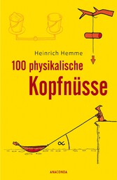 100 physikalische Kopfnüsse