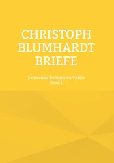 Christoph Blumhardt Briefe Band 1