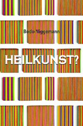 Heilkunst?