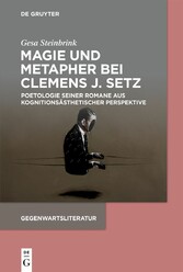 Magie und Metapher bei Clemens J. Setz