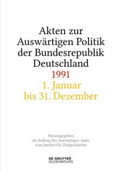 Akten zur Auswärtigen Politik der Bundesrepublik Deutschland 1991