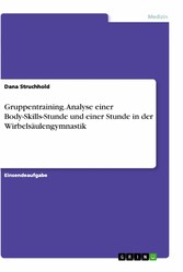 Gruppentraining. Analyse einer Body-Skills-Stunde und einer Stunde in der Wirbelsäulengymnastik