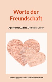 Worte der Freundschaft