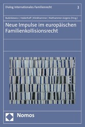 Neue Impulse im europäischen Familienkollisionsrecht