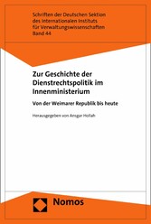 Zur Geschichte der Dienstrechtspolitik im Innenministerium