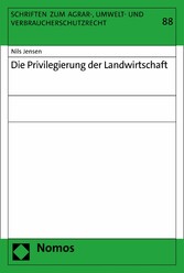 Die Privilegierung der Landwirtschaft