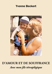 D&apos;amour et de souffrance