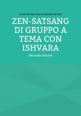 Zen-Satsang di gruppo a tema con Ishvara