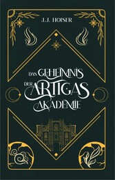 Das Geheimnis der Artigas Akademie