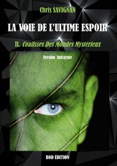 La voie de l&apos;ultime espoir