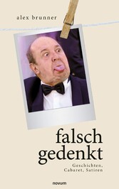 falsch gedenkt