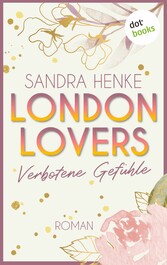 London Lovers - Verbotene Gefühle