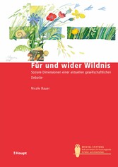 Für und wider Wildnis