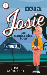 Oma Josie auf Hochzeitstour