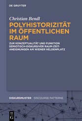 Polyhistorizität im öffentlichen Raum