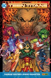 Teen Titans Megaband: Bd. 1 (2. Serie): Damian Waynes Junge Giganten