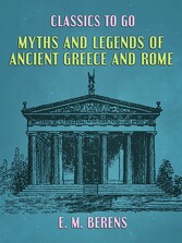 Myths and Legends of Ancient Greece and Rome