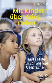 Mit Kindern über Krieg reden