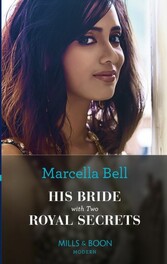 His Bride With Two Royal Secrets (Mills & Boon Modern) (Pregnant Princesses, Book 4)