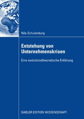 Entstehung von Unternehmenskrisen