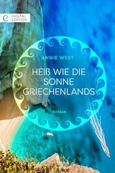 Heiß wie die Sonne Griechenlands