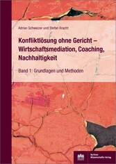 Konfliktlösung ohne Gericht - Wirtschaftsmediation, Coaching, Nachhaltigkeit