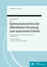 Datenschutzrecht in der öffentlichen Forschung zum Autonomen Fahren