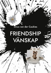 Friendship Vänskap