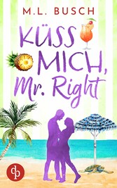 Küss mich, Mr Right