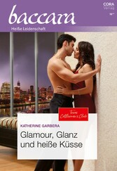 Glamour, Glanz und heiße Küsse