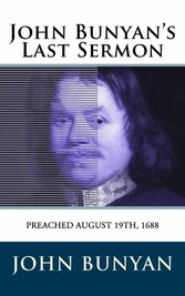 John Bunyan's Last Sermon