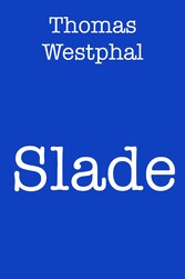 Slade