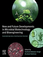 New and Future Developments in Microbial Biotechnology and Bioengineering