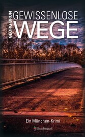 Gewissenlose Wege