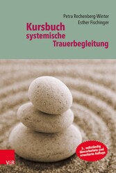 Kursbuch systemische Trauerbegleitung